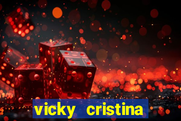 vicky cristina barcelona redecanais